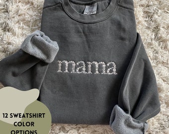 Floral Mama Embroidered Adult Sweatshirt // Mama Crewneck Sweatshirt // Comfort Colors Embroidered Sweatshirt