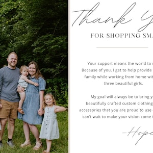 May include: A family of five pose in front of a green leafy background. The family includes a man, a woman, and three young girls. The text "Thank You FOR SHOPPING SMALL" is displayed on a white background.