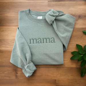 Sage Green Custom Floral Embroidered Adult Sweatshirt // Mama Crewneck Sweatshirt // Embroidered Sweatshirt