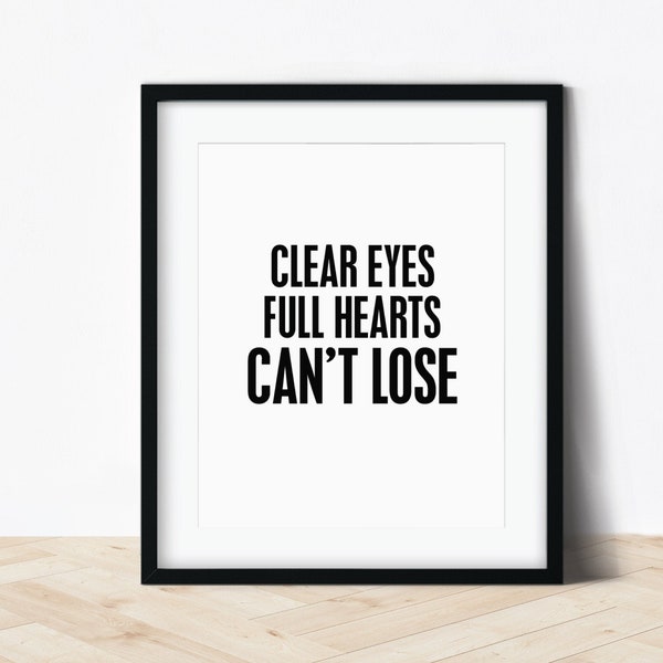 Friday Night Lights / Clear Eyes / Full Hearts / Can't Lose / Sports Printable / Printable Sports / Inspirational Sports Quote / Football