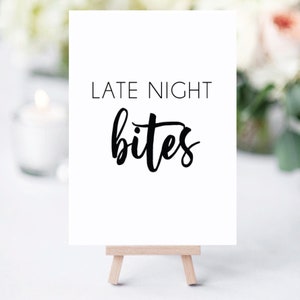 Late Night Bites,Late Night Snacks,Snacks Sign,Bites Sign,Day of Sign,Wedding Sign,Event Sign,5x7,4x6,Instant Download,Printable Sign