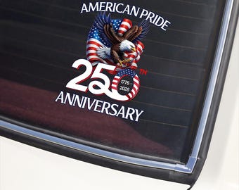 American Pride USA 250th Anniversary Eagle Car Window Decal – 1776–2026 Patriotic Vinyl Sticker