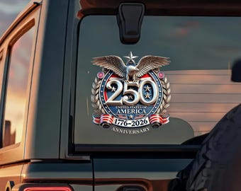 USA 250th Anniversary Eagle Car Window Decal – Semiquincentennial 1776–2026 Patriotic Sticker