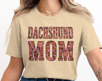 Dachshund Mom T-Shirt, Wiener Dog Gift, Cute Dog Mom Shirt, Sausage Dog Tee, Dog Lover Shirt, Mothers Day Gift, Pet Lover T-Shirt, Dachshund