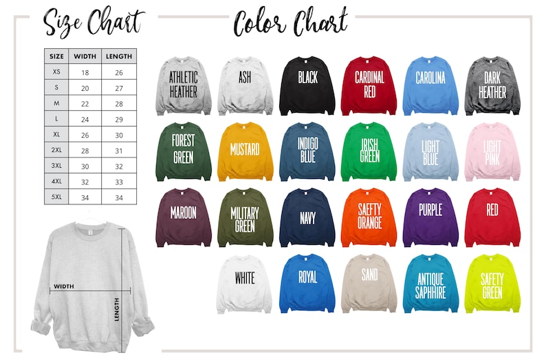 May include: A size and color chart for sweatshirts. The size chart lists sizes XS to 5XL with width and length measurements in inches. The color chart displays various sweatshirt colors, including Athletic Heather, Black, Cardinal Red, and Safety Green.