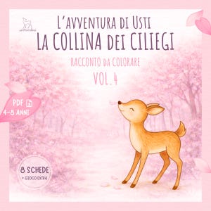 Libro da Colorare Bambini 4–8 Anni / Racconto Illustrato / Le avventure di Usti Vol. 4 – La Collina di Ciliegi / PDF A4 Stampabile