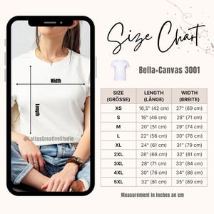 May include: A white Bella+Canvas 3001 t-shirt with a size chart. The chart shows measurements in inches and centimeters for sizes XS to 5XL. The chart includes length and width measurements for each size.
