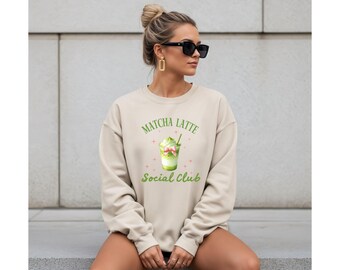 Matcha Latte Social Club Sweatshirt, Cute Matcha Lover Crewneck, Coquette Matcha Sweater, Aesthetic Coffee Shop Style, Matcha Girl Gift