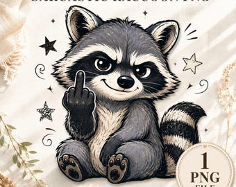 Sarcastic Raccoon PNG, Middle Finger Raccoon Design, Funny Raccoon PNG, Cute Raccoon Clipart, Raccoon T-Shirt Design, Instant Download