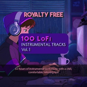 以下が含まれることがあります： ヘッドホンをつけた人物を描いたアニメ風イラスト。テキストは「ROYALTY FREE」と「100 LoFi INSTRUMENTAL TRACKS Vol. 1」です。画像には「5+ hours of instrumental Lo Fi music with a chill, comfortable, relaxing feel」というテキストも含まれています。