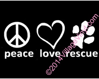 Peace Love Rescue Decal - Adopt a Dog Vinyl Decal - Dog Lover Window Sticker- Animal Rescue - Pet Accessory