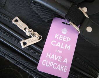 Keep Calm and Have a Cupcake Luggage Tag -  pair 2 bright Pink Luggage Tag- Pink and White - Keep Calm and Eat a Cupcake