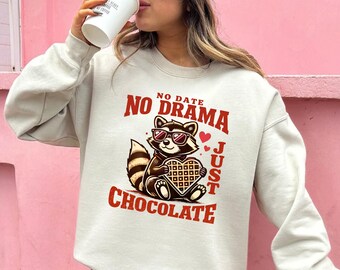 Funny Raccoon Chocolate Sweatshirt, Anti-Valentine Crewneck