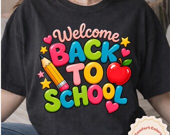 Welcome Back to School Shirt, Back to School Teacher Tee, First Day of School Shirt, Kindergarten School Shirt, Cute School Graphic Tee