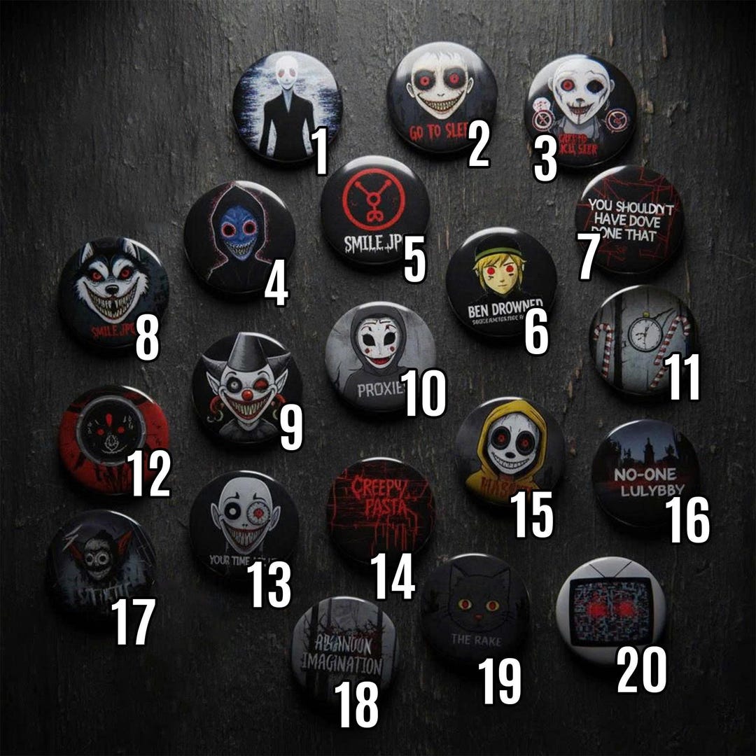 Creepypasta Button Pin Trending Decor Handmade Pin Back Dangerous Fan ...