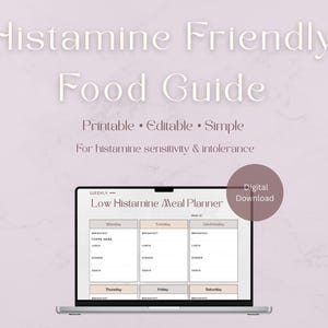 Pode incluir: Um download digital de um guia alimentar de baixa histamina. A imagem mostra um laptop exibindo um planejador semanal de refeições. O texto inclui "Histamine Friendly Food Guide".
