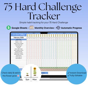 Puede incluir: Seguimiento digital del desafío 75 Hard en una pantalla de portátil. La hoja de cálculo muestra tareas diarias y un calendario para febrero de 2026. Incluye la integración de Google Sheets y un rastreador visual de progreso con un girasol.