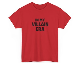 In My Villain Era T-Shirt | Text Graphic Tee, Bold Lettering