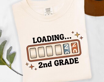 2nd Grade Teacher Shirt, Loading 2nd Grade Tee, Second Grade Teacher Gift, Back to School Shirt, Funny Teacher Tee, Elementary Teacher Shirt