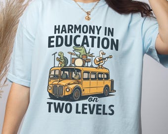 Harmony in Education on Two Levels Shirt, Funny Teacher School Bus Tee, Music Teacher Gift, Back to School Shirt, Classroom T-Shirt