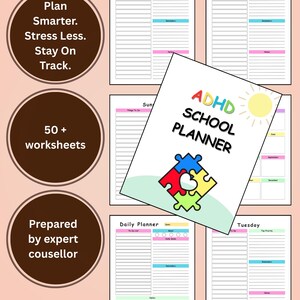 May include: ADHD School Planner featuring a colourful puzzle piece design and the text "ADHD SCHOOL PLANNER". Includes daily and weekly planner pages with sections for to-do lists, reminders, and notes. Features the text "Plan Smarter. Stress Less. Stay On Track."