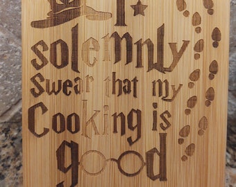 I Solemnly Swear That My Cooking Is Good Wizard Theme Inspired Cheese, Cutting Wood Board, foodie gift,  Kitchen art  Decor Engraved
