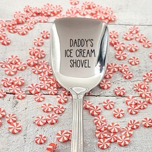 Dad's Daddy's Ice Cream Shovel Ice Cream Spoon, Birthday, Christmas, Gag gift,  Foodie Funny gift 6" Teaspoon size Father's Day gift
