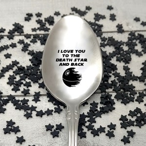 I Love You To The Death Star and Back Star Wars inspired Coffee, Ice Cream Spoon  Christmas Gift, Option to Personalize with Name, custom
