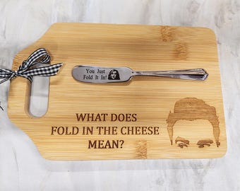 What Does Fold In The Cheese Mean? You Just Fold it in! Schitt&#39;s Creek Moira David Rose Engraved Wood Cutting board Gift Set Spreader Knife