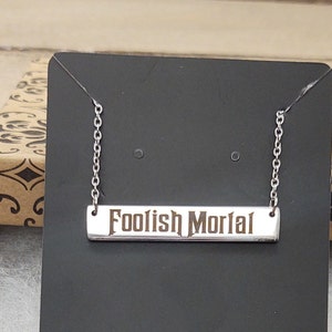 Foolish Mortal Haunted Mansion Inspired  Stainless Steel Bar Dainty Necklace Halloween Jewelry Option to Personalize back of necklace