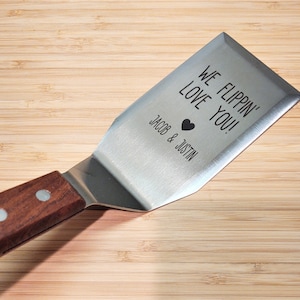 We  Flippin' Love You! Dad Personalized Stainless Steel Spatula Grill Tool Turner Griddle, Barbeque Grandpa, Papa, Uncle, Daddy, Custom Name