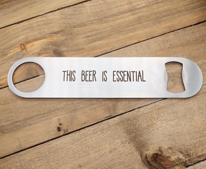 This Beer Is Essential 7 Beer Bottle Opener Stainless image 0