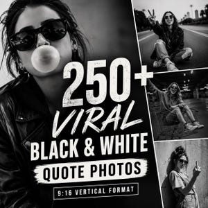 Bundel met meer dan 250 virale zwart-wit citaatfoto's | Lifestyle-afbeeldingen voor vrouwen | Esthetische achtergronden voor Pinterest | Verticaal contentpakket (9:16)