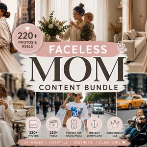 Faceless Mom Influencer Content Bundle | 220+ Feminine Lifestyle AI Images & Reels | Clean Girl Instagram Content Pack