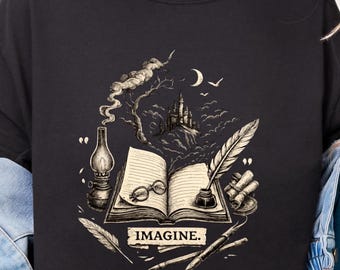 Fantasy Book Shirt – Imagine Magical Reading Book Lover Storyteller Tee