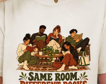 Same Room Different Books Shirt, Cozy Bookish Tee, Book Lover Gift, Retro Reader Sweatshirt
