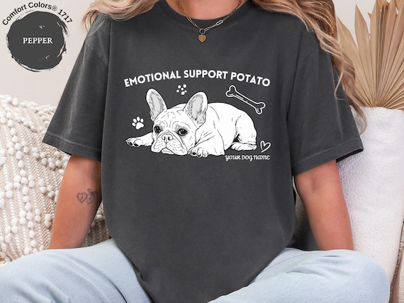 Custom Emotional Support Potato Shirt - French Bulldog Personalized Name Tee
