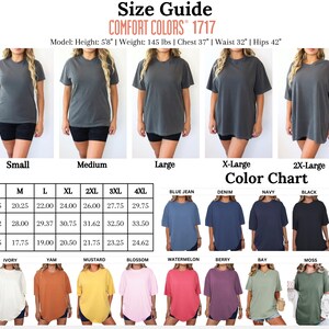 May include: A Comfort Colors 1717 t-shirt size guide featuring a model wearing sizes small through 2XL, a width, length, and sleeve measurement chart in inches, and a color chart displaying various shirt shades including blue, black, and pink.