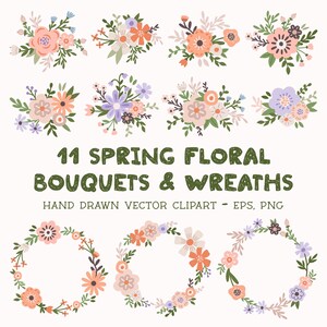 May include: A collection of hand-drawn floral bouquets and wreaths in pastel colors. The image features eleven designs, including arrangements of pink, orange, and purple flowers with green foliage. Text reads "11 Spring Floral Bouquets & Wreaths".