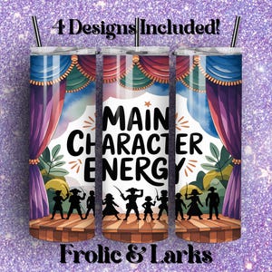 Main Character Tumbler Designs: Kids Theater Affirmations 4 Pack for 20 oz Skinny Tumbler Wrap Sublimation DIGITAL ONLY Instant Download PNG
