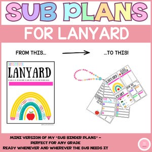 May include: A digital graphic showing a substitute teacher lanyard resource. It features a cover page with a rainbow and apple illustration, and a set of printable cards attached to a beaded lanyard, including class roster and chart templates.