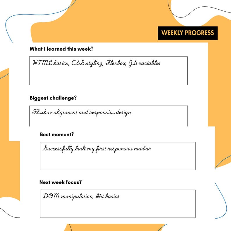 May include: A digital weekly progress report in orange and white. The report includes sections for learned topics, challenges, best moments, and future focus areas. Text includes "HTML basics, CSS styling, Flexbox, JS variables."