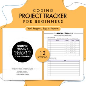 May include: A coding project tracker for beginners. The design includes a black circle with the text "Coding Project Tracker for Beginners". The tracker includes 12 sections and features to track progress, bugs, and features. The layout is clean and minimal.