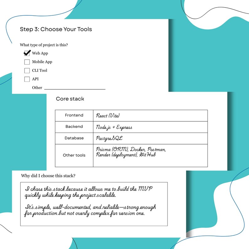 May include: A teal and white graphic with the text "Step 3: Choose Your Tools." It lists "Web App" as the project type and details a core stack including React (Vite), Node.js + Express, and PostgreSQL. Additional tools are also listed.