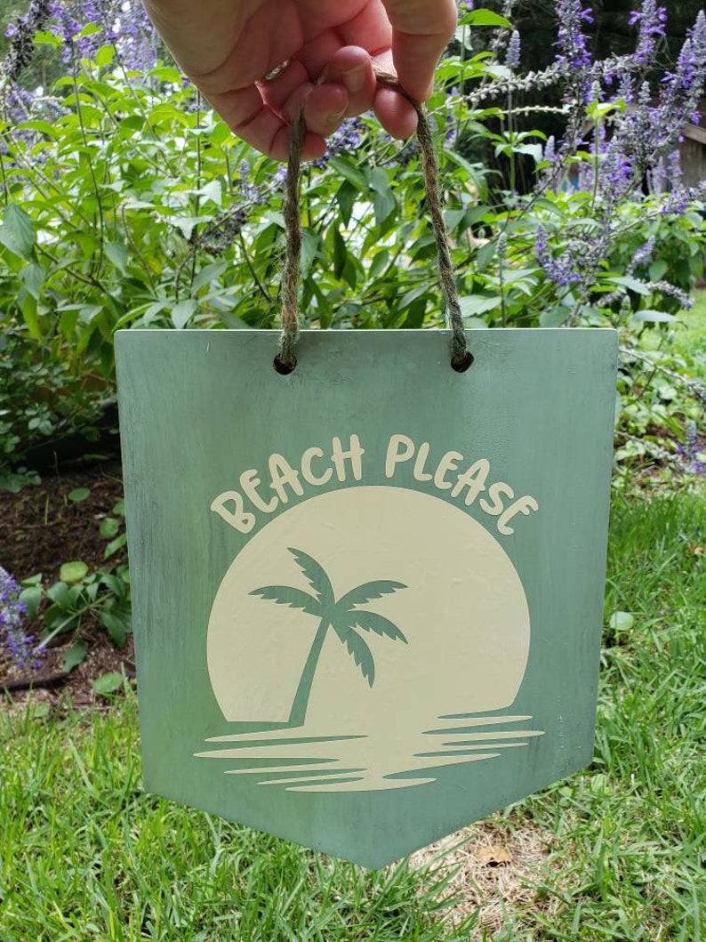 Beach Please Wooden Wall Hanging Hand Painted with Cameo Vinyl