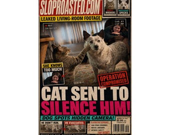 Cat Sent To Silence Him! Tabloid Poster, Funny Satire Wall Art, SlopRoasted Print