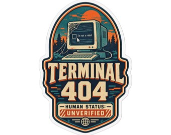 Terminal 404 Human Status Unverified Magnet, Funny Programmer Gift, AI Tech Decor
