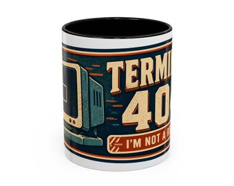 Terminal 404 I'm Not a Robot Mug, Funny Programmer Coffee Cup, Coder Gift