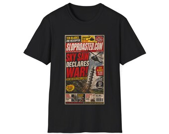 Sky Saw Declares War, Funny Tabloid Graphic Tee, Weird Internet Shirt, SlopRoasted Gift