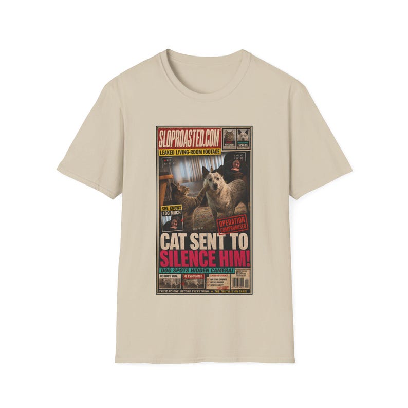 Cat Sent To Silence Him! Tabloid T-Shirt, Funny SlopRoasted Graphic Tee 画像 2